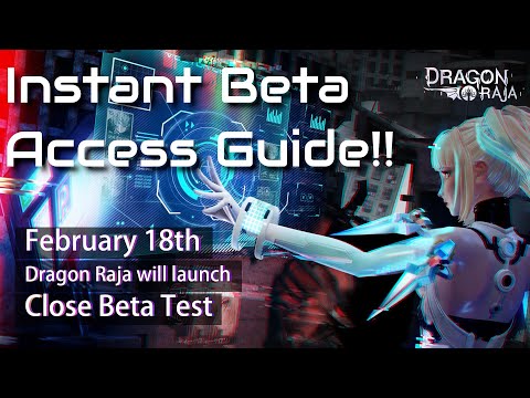 Instant Dragon Raja Beta Access Guide